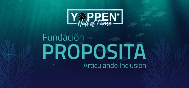YOPPEN Banner Hall of Fame Fundación Proposita inclusion equality